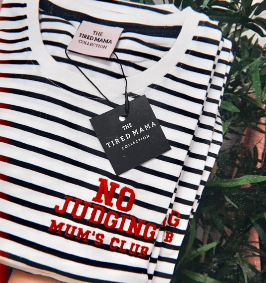 No Judging Mum's Club Stripe Tee